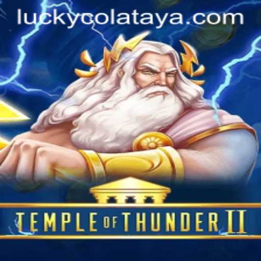 Unveiling the Mysteries of Temple of Thunder II and the Enigmatic Charm of Lucky Cola